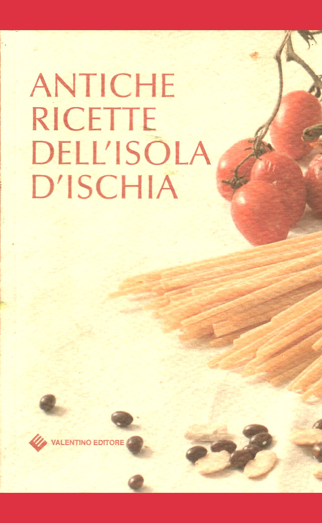 antiche-ricette-dell-isola-d-ischia antiche ricette dell'isola d'ischia copertina