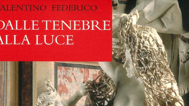 Dalle Tenebre alla Luce